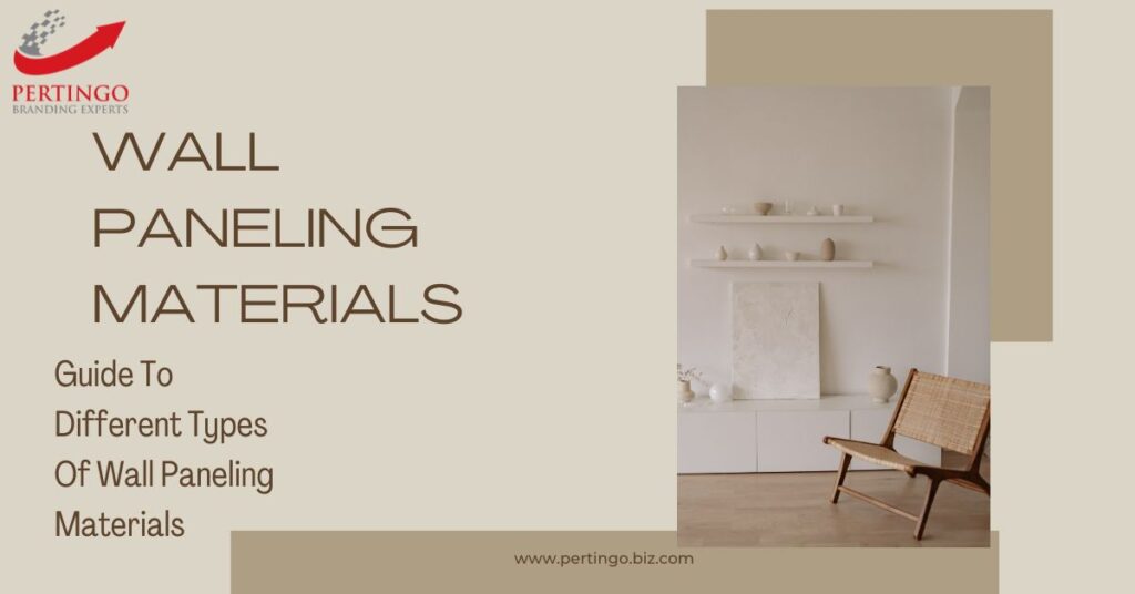 Guide To Different Types Of Wall Paneling Materials